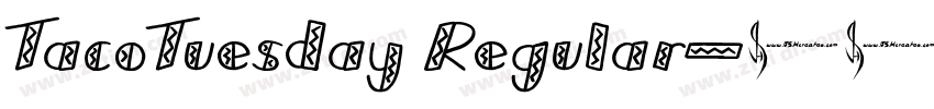 TacoTuesday Regular字体转换